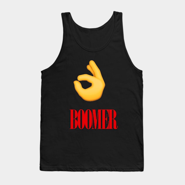 OK BOOMER Tank Top by baha2010